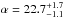\hbox{$\alpha=22.7^{+1.7}_{-1.1}$}