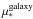 \hbox{$\mu_*^{\rm galaxy}$}