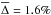\hbox{$\overline{\Delta} = 1.6\%$}