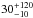 \hbox{${30^{+120}_{-10}}$}