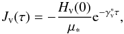 \begin{equation} \Jv(\tau)=-\frac{H_{\rm v}(0)}{\mu_{*}}{\rm e}^{-\Gv^*\tau} , \label{eq::Jv} \end{equation}