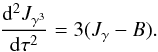 \begin{equation} \frac{{\rm d}^{2}\JGb}{{\rm d}\tau^{2}}=3(\JG-B) . \label{eq::JGb} \end{equation}