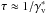 \hbox{$\tau\approx1/\Gv^{*}$}