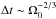 \hbox{$\Delta t \sim \Omega_0^{-2/3}$}