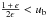 \hbox{$\frac{1\,+\,e}{2\e}<\B$}