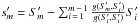 \hbox{$s'_m=S'_m-\sum_{i\,=\,1}^{m\,-\,1}\frac{g(S'_m,S'_i)}{g(S'_i,S'_i)}S'_i$}
