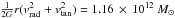 \hbox{$\frac{1}{2G}r(v_{\mathrm{rad}}^2+v_{\mathrm{tan}}^2)= 1.16\,\times\,10^{12}~\msun$}