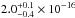 \hbox{$2.0^{+0.1}_{-0.4} \times 10^{-16}$}