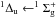 \hbox{$^{1}\Delta_{\rm u}\leftarrow ^{1}\Sigma^{+}_{\rm g}$}