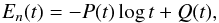 \begin{equation} E_n(t)=-P(t)\log t+Q(t), \end{equation}