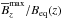 \hbox{$\meanB_z^{\rm max}/\Beq(z)$}