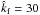 \hbox{$\hat{k}_{\rm f}=30$}