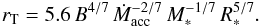 \begin{eqnarray} \label{02} r_{\rm T} = 5.6\,B^{4/7}\,\dot{M}_{\rm acc}^{-2/7}\,M_*^{-1/7}\,R_*^{5/7}. \end{eqnarray}