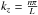 \hbox{$k_z = \frac{n \pi}{L}$}
