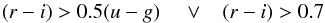 \begin{equation} (r-i) > 0.5 (u-g) \;\;\;\ \lor \;\;\; (r-i)>0.7 \label{col-col} \end{equation}
