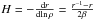\hbox{$H=-\frac{{\rm d} r}{{\rm d}\!\ln \rho}=\frac{r^{-1}-r}{2 \beta}$}