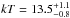 \hbox{$kT=13.5^{+1.1}_{-0.8}$}