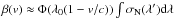 \hbox{$\beta(v)\approx\Phi(\lambda_0(1-v/c))\int \sigma_{\rm N}(\lambda') \mathrm{d}\lambda$}