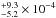 \hbox{$^{+9.3}_{-5.2}\times 10^{-4}$}