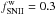 \hbox{$f^{\rm w}_{\rm SNII}=0.3$}