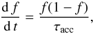 \begin{equation} \ddt{ f} = {f(1-f)\over \tau_{\rm acc}}, \end{equation}