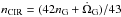 \hbox{$n_{\rm CIR} = (42 n_{\rm G} + \dot{\Omega}_{\rm G})/43$}