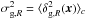 \hbox{$\sigma_{{\rm g},R}^2= \langle \delta_{{\rm g},R}^2({\vec x}) \rangle_c$}