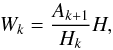 \begin{equation} \label{eq:bader-work} W_k = \frac{A_{k+1}}{H_k} H, \end{equation}