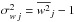 \hbox{$\sigma^{2}_{w\,j}=\overline{w^{2}}_{j}-1$}