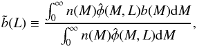 \appendix \setcounter{section}{1} \begin{equation} \label{bb} \tilde{b}(L) \equiv\frac{\int_{0}^{\infty} n(M)\hat{\phi}(M,L)b(M)\dd M}{\int_{0}^{\infty} n(M)\hat{\phi}(M,L)\dd M}, \end{equation}