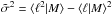 \hbox{$\tilde{\sigma}^{2}=\langle \ell^{2}|M \rangle- \langle \ell|M \rangle^{2}$}