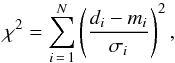 \appendix \setcounter{section}{1} \begin{equation} \chi^2 = \sum_{i\,=\,1}^{N} \left( \frac{d_i-m_i}{\sigma_i} \right)^2 , \end{equation}