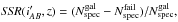 \hbox{${\it SSR}(i'_{AB},z)=(N_{\rm spec}^{\rm gal}-N_{\rm spec}^{\rm fail})/ N_{\rm spec}^{\rm gal},$}