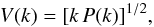 \begin{equation} \label{eq:velocityspectrum} V(k) = [k\, P(k)]^{1/2}, \end{equation}