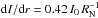 \hbox{${\rm d}I / {\rm d}r = 0.42\,I_{0}\,R_\mathrm{N}^{-1}$}