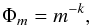 \begin{equation} \Phi_{m}=m^{-k}, \label{equ:fading} \end{equation}