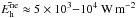 \hbox{$\bar{E_{\rm h}^\mathrm{ne}}\approx 5\times 10^3{-}10^4\ \mathrm{W\,m^{-2}}$}
