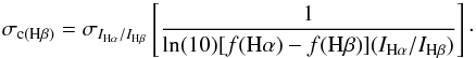 \begin{equation} \sigma_{\rm c(H \beta)}=\sigma_{I_{\rm H\alpha}/I_{\rm H\beta}} \left[\frac{1}{\ln(10)[f({\rm H}\alpha)-f( {\rm H}\beta)](I_{\rm H\alpha}/I_{\rm H\beta})}\right]\cdot \end{equation}