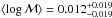 \hbox{$\langle \log {\cal M} \rangle = 0.012^{+0.019}_{-0.019}$}