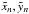 \hbox{$\tilde{x}_{n},\tilde{y}_{n}$}