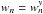 \hbox{$w_{n} = w_{n}^{y}$}