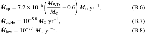 \appendix \setcounter{section}{2} \begin{eqnarray} \label{eq::McrHe} &&\dot{M}_{\rm up} = 7.2 \times 10^{-6} \left(\frac{M_{\rm WD}}{\Msun} - 0.6\right) \rm{ \Msun\ \rm{yr}^{-1}}, \\ &&\dot{M}_{\rm cr,He} = 10^{-5.8} \rm{\Msun\ \rm{yr}^{-1}},\\ &&\dot{M}_{\rm low} = 10^{-7.4} \rm{\Msun \ \rm{yr}^{-1}}. \end{eqnarray}