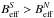 \hbox{$ B^S_{\rm eff} > B^N_{\rm eff}$}