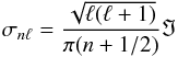 \begin{equation} \label{tassoul} \sigma_{n\ell}=\frac{\sqrt{\ell (\ell+1)}}{\pi (n+1/2)} \Im \end{equation}