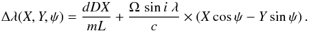 \begin{equation} \label{eq:totalshift} \Delta \lambda (X, Y, \psi) = \frac{d D X}{mL} + \frac{\Omega\, \sin i\; \lambda}{c}\times \left ( X \cos\psi - Y \sin \psi \right ) . \end{equation}