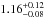 \hbox{$1.16_{-0.08}^{+0.12}$}