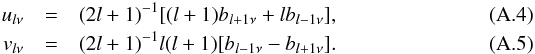 \appendix \setcounter{section}{1} \begin{eqnarray} \label{eq:u} u_{l\nu} &=& (2l + 1)^{-1}[(l+1)b_{l+1\nu} + lb_{l-1\nu}], \\ \label{eq:v} v_{l\nu} &=& (2l + 1)^{-1}l(l+1)[b_{l-1\nu} - b_{l+1\nu}]. \end{eqnarray}