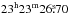 \hbox{$\rm 23^h 23^m 26\fs70$}