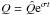 \hbox{$Q=\hat{Q} {\rm e}^{\sigma t}$}