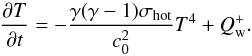 \appendix \setcounter{section}{3} \begin{equation} \frac{\partial T}{\partial t}=-\frac{\gamma (\gamma-1)\sigma_{\rm hot}}{c_0^2} T^4 + Q_{\rm w}^+. \end{equation}